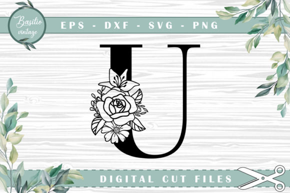 Strategic Use of Floral Letter U Alphabet Cutting Files for Creative and Professional Projects