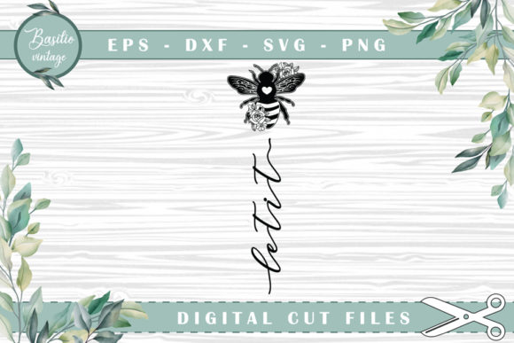 Unlock Your Creativity with Let It Be Bee Floral Cutting Files